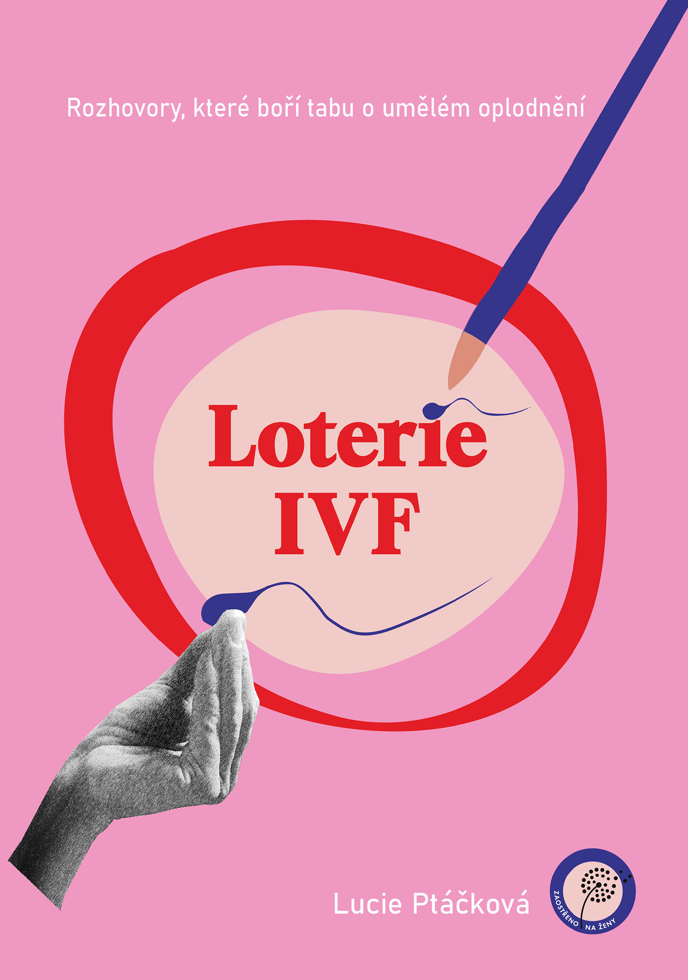 Loterie IVF. Foto: ©CPress, edice Zaostřeno na ženy